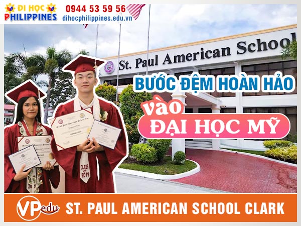 St. Paul American School Clark: Bước đệm hoàn hảo vào đại học Mỹ