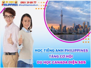 Du học tiếng Anh tại Philippines tăng cơ hội du học Canada diện SDS