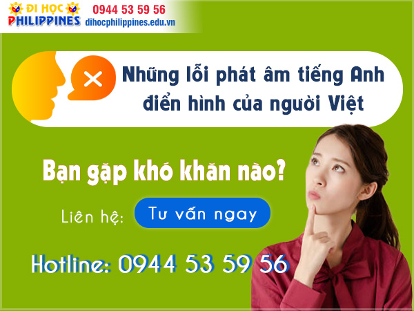 Lỗi phát âm tiếng Anh của người Việt