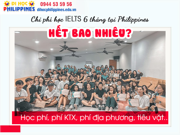 Chi phí học IELTS 6 tháng tại Philippines