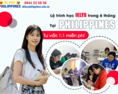 Lộ trình học IELTS trong 6 tháng tại Philippines cho người mất gốc